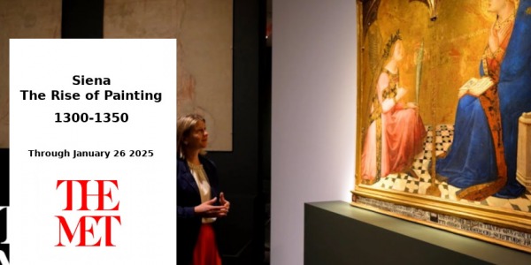 EXHIBITION // SIENA - THE RISE OF PAINTING 1300–1350 // MET // NEW YORK