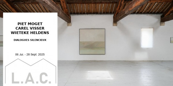 EXPO // PIET MOGET - CAREL VISSER - WIETEKE HELDENS // LAC // SIGEAN