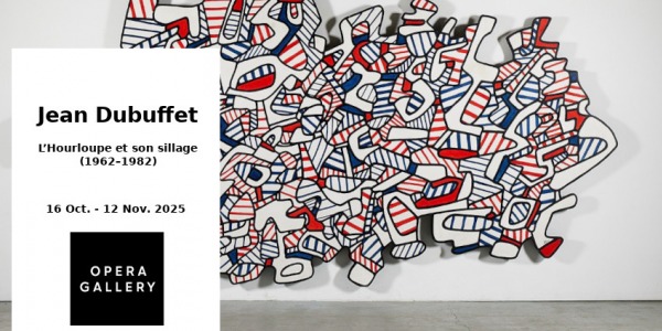 EXPO // JEAN DUBUFFET - L'HOURLOUPE ET SON SILLAGE // OPERA GALLERY // PARIS