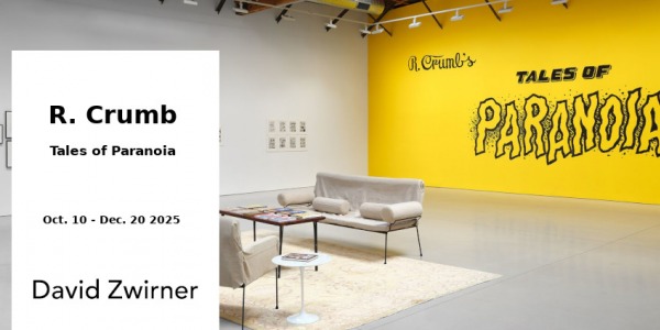 EXHIBITION // R. CRUMB - TALES OF PARANOIA // DAVID ZWIRNER GALLERY // LOS ANGELES