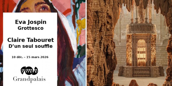 EXPO // EVA JOSPIN - CLAIRE TABOURET  // GRAND PALAIS // PARIS