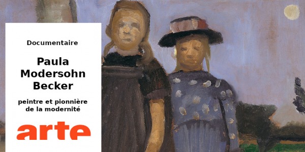 DOCU // PAULA MODERSOHN-BECKER - PIONNIERE DE LA MODERNITE (53mn)  // ARTE